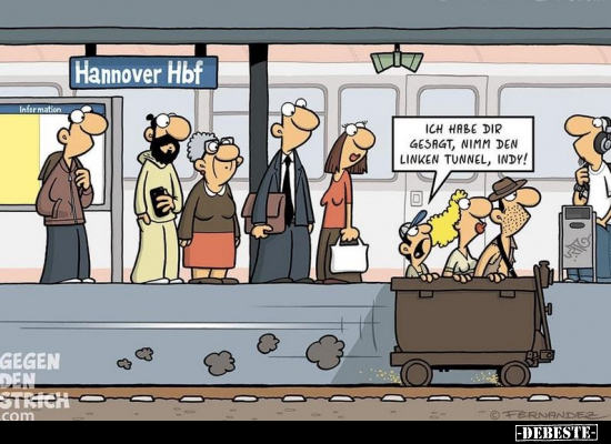 Ich habe dir gesagt, nimm den linken Tunnel, Indy!..