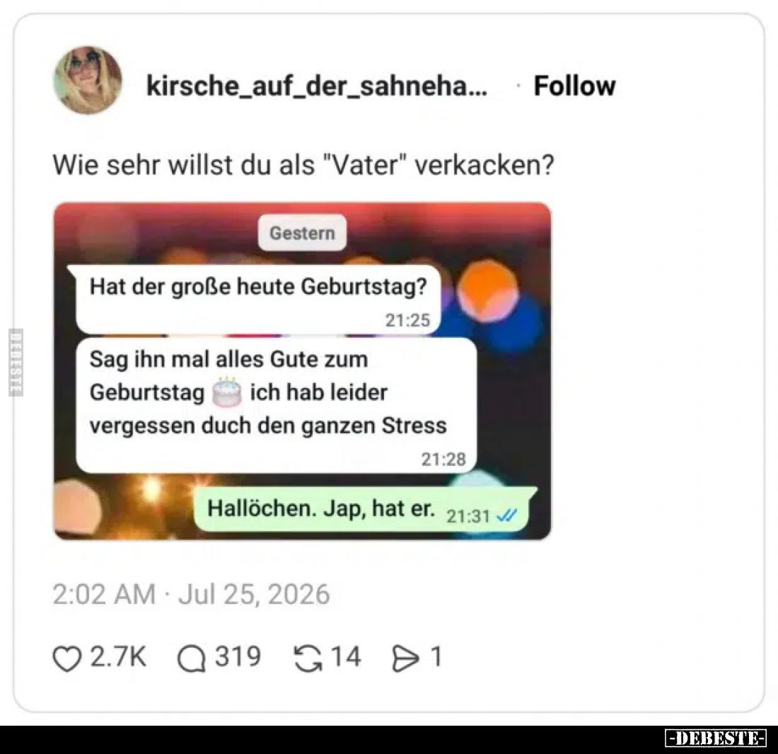 Wie sehr willst du als "Vater" verkacken?