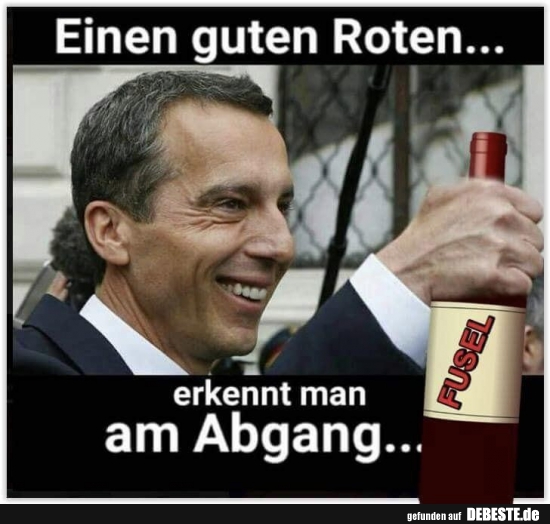 Einen guten Roten... erkennt man am Abgang...