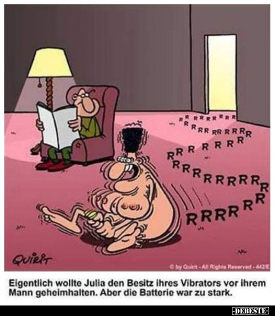 Eigentlich wollte Julia den Besitz ihres Vibrators vor.. - Lustige Bilder | DEBESTE.de