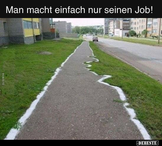 Man macht einfach nur seinen Job!.. - Lustige Bilder | DEBESTE.de