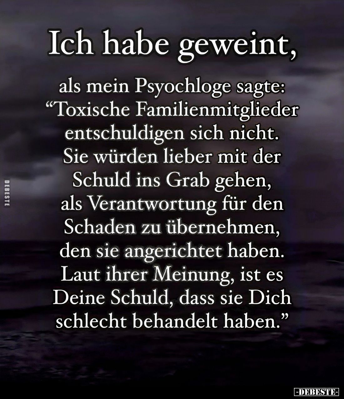 Ich habe geweint, als mein Psyochloge sagte: "Toxische Familienmitglieder entschuldigen sich nicht. Sie würden lieber mi...