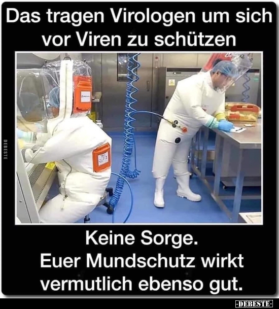 Das tragen Virologen um sich vor Viren zu schützen.. - Lustige Bilder | DEBESTE.de
