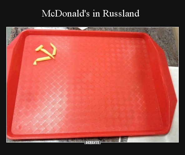 McDonald's in Russland.. - Lustige Bilder | DEBESTE.de