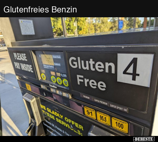 Glutenfreies Benzin.. - Lustige Bilder | DEBESTE.de