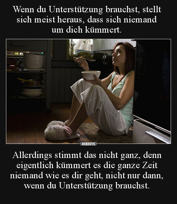 Wenn du Unterstützung brauchst, stellt sich meist heraus..