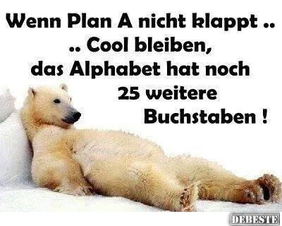 Wenn Plan A nicht klappt.. - Lustige Bilder | DEBESTE.de