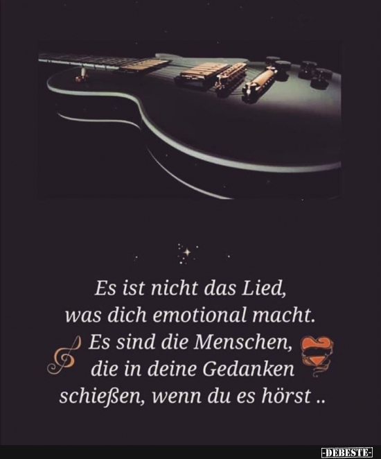 Es ist nicht das Lied, was dich emotional macht.. - Lustige Bilder | DEBESTE.de