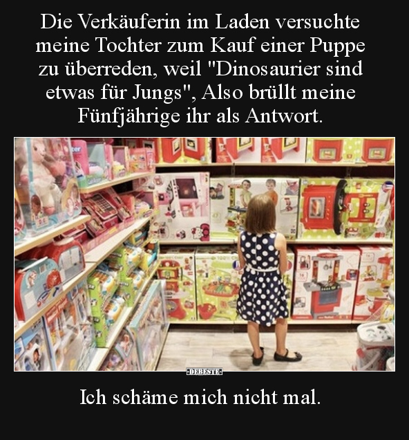 Die Verkäuferin im Laden versuchte meine Tochter zum Kauf.. - Lustige Bilder | DEBESTE.de