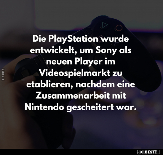 Die PlayStation wurde entwickelt.. - Lustige Bilder | DEBESTE.de