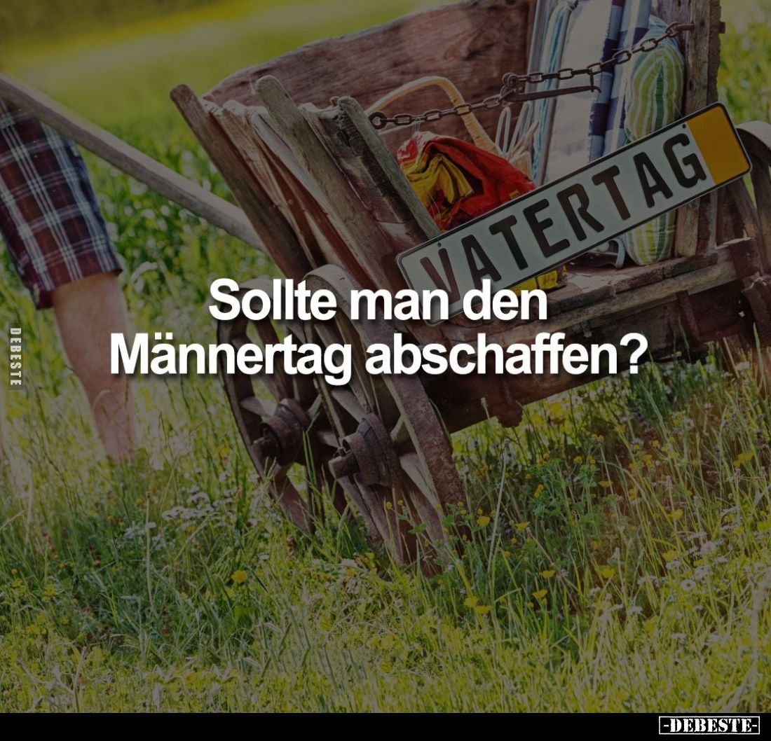 Sollte man den Männertag abschaffen?