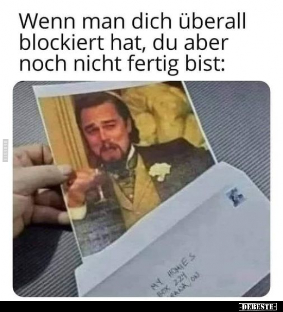 Wenn man dich überall blockiert hat, du aber noch nicht.. - Lustige Bilder | DEBESTE.de