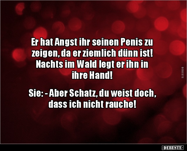 Er hat Angst ihr seinen Penis zu zeigen, da er ziemlich.. - Lustige Bilder | DEBESTE.de