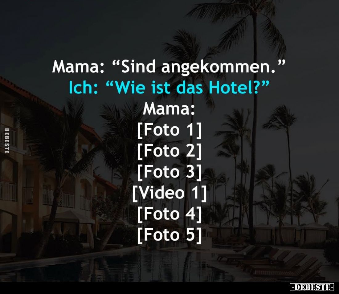 Mama: "Sind angekommen." Ich: "Wie ist das Hotel?"
Mama:
[Foto 1]
[Foto 2]
[Foto 3]
[Video 1]
[Foto...