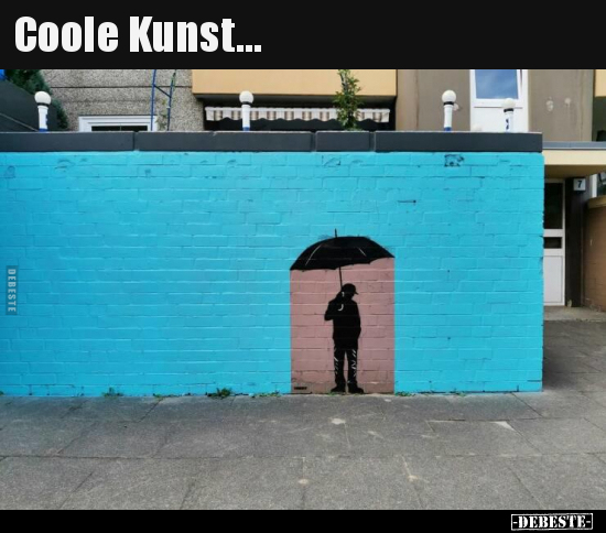 Coole Kunst... - Lustige Bilder | DEBESTE.de