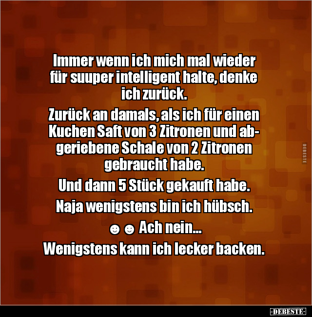 Immer wenn ich mich mal wieder für suuper intelligent.. - Lustige Bilder | DEBESTE.de