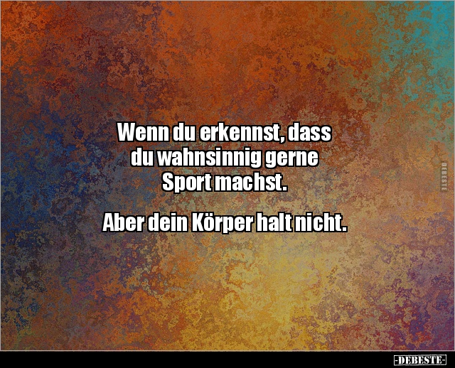 Wenn du erkennst, dass du wahnsinnig gerne Sport.. - Lustige Bilder | DEBESTE.de