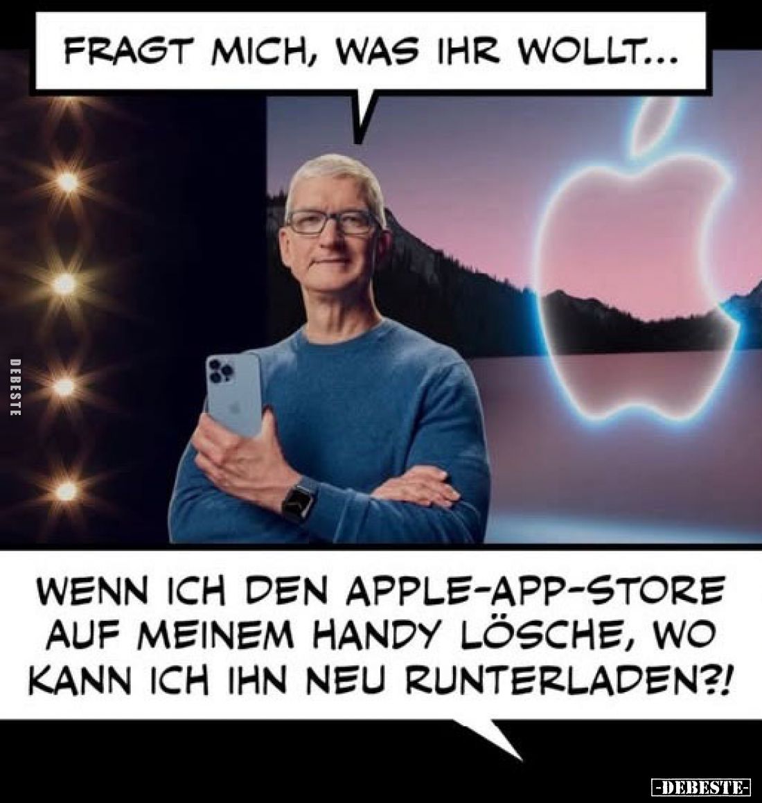 Fragt mich, was ihr wollt...
Wenn ich den Apple-App-Store auf meinem Handy lösche, wo kann ich ihn neu runterladen?!