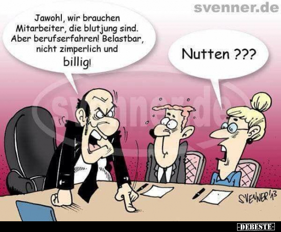 Jawohl, wir brauchen Mitarbeiter, die blutjung sind.. - Lustige Bilder | DEBESTE.de