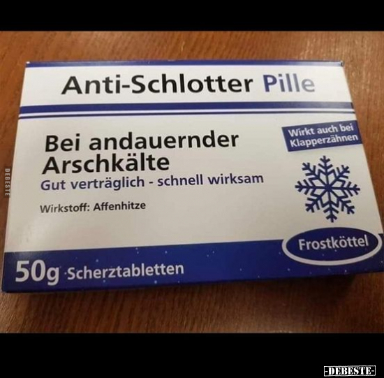 Anti-Schlotter Pille.. - Lustige Bilder | DEBESTE.de