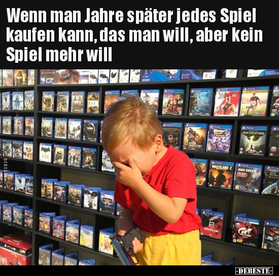 Wenn man Jahre später jedes Spiel kaufen kann, das man.. - Lustige Bilder | DEBESTE.de