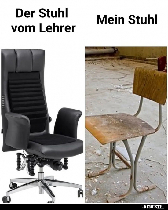 Der Stuhl vom Lehrer / Mein Stuhl.. - Lustige Bilder | DEBESTE.de
