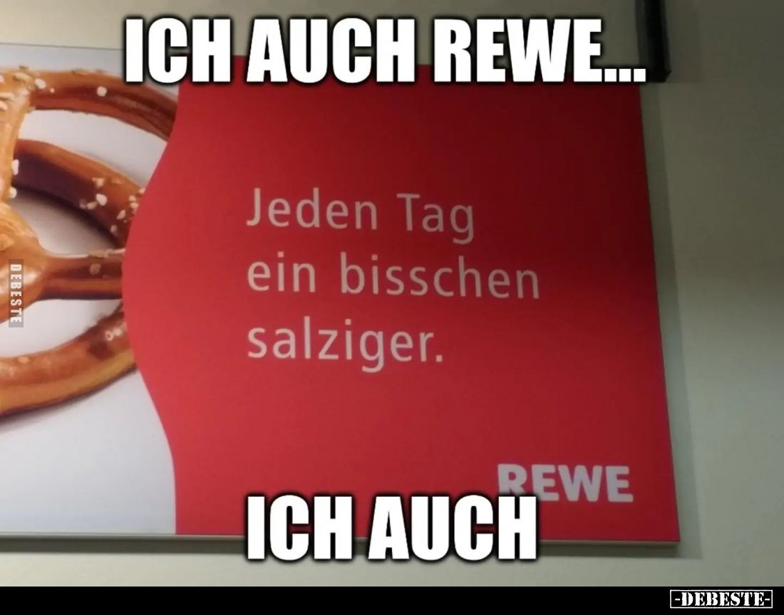 Ich auch Rewe...
Ich auch.