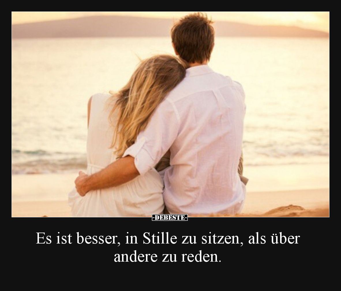 Es ist besser, in Stille zu sitzen, als über andere zu reden.