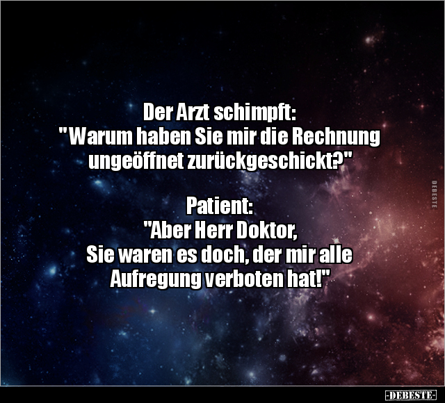 Der Arzt schimpft: " Warum haben Sie mir die Rechnung.." - Lustige Bilder | DEBESTE.de