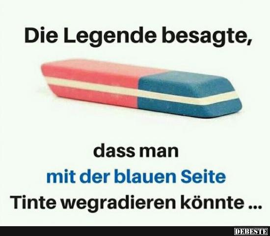 Die Legende besagte, dass man mit der blauen Seite.. - Lustige Bilder | DEBESTE.de
