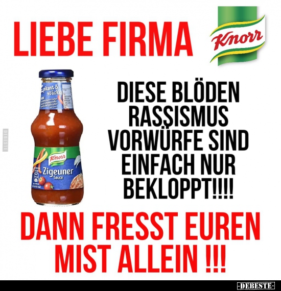 Liebe Firma Knorr, diese blöden Rassismus-Vorwürfe sind.. - Lustige Bilder | DEBESTE.de