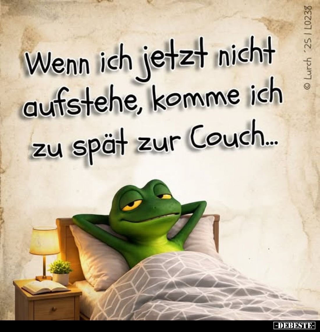 Wenn ich jetzt nicht aufstehe, komme ich zu spät zur Couch...