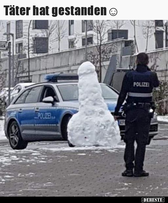 Täter hat gestanden☺..