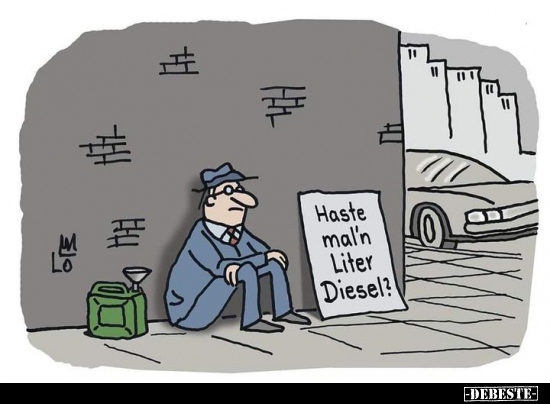 Haste mal'n Liter Diesel?.. - Lustige Bilder | DEBESTE.de