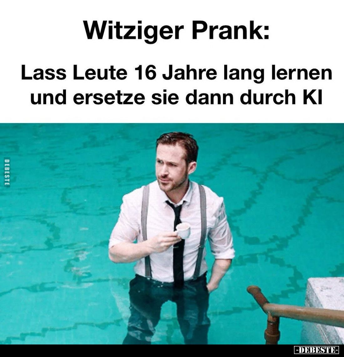 Witziger Prank:
Lass Leute 16 Jahre lang lernen und ersetze sie dann durch KI.