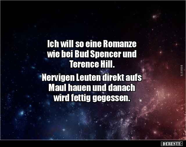 Ich will so eine Romanze wie bei Bud Spencer und.. - Lustige Bilder | DEBESTE.de