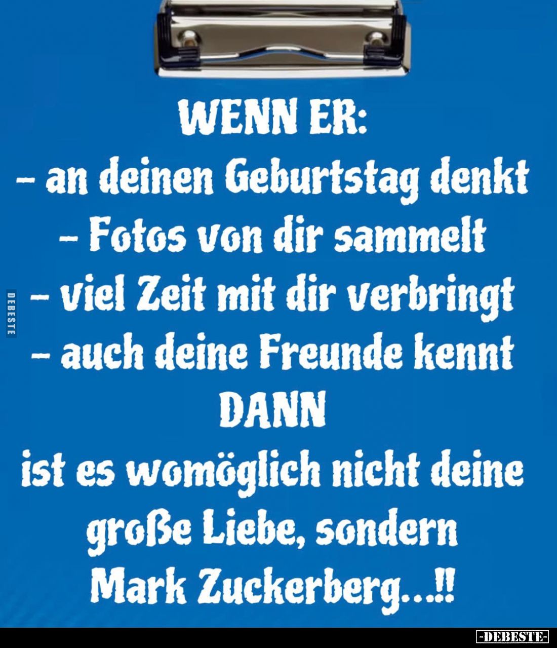 Wenn er:
- an deinen Geburtstag denkt;
-Fotos von dir sammelt;
-viel Zeit mit dir verbringt;
-auch deine Freunde kennt.
...