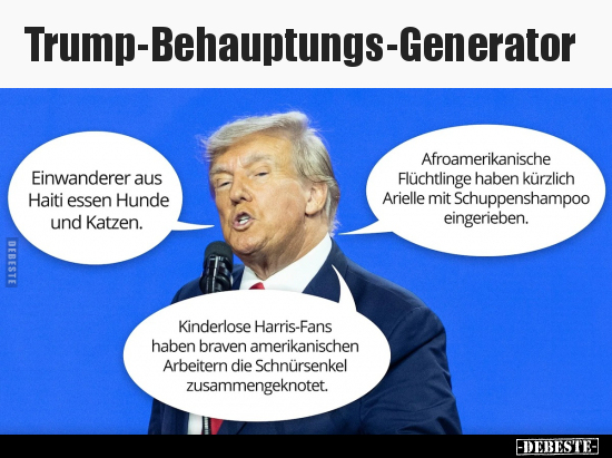 Trump-Behauptungs-Generator.. - Lustige Bilder | DEBESTE.de