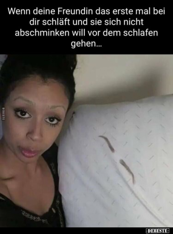 Wenn deine Freundin das erste mal bei dir schläft und sie.. - Lustige Bilder | DEBESTE.de