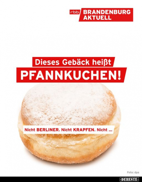 Dieses Gebäck heißt Pfannkuchen!.. - Lustige Bilder | DEBESTE.de