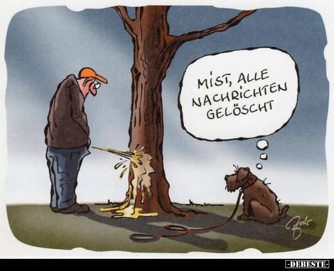 Mist, alle Nachrichten gelöscht.