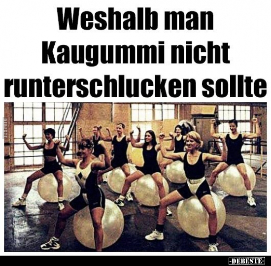 Weshalb man Kaugummi nicht runterschlucken sollte.. - Lustige Bilder | DEBESTE.de