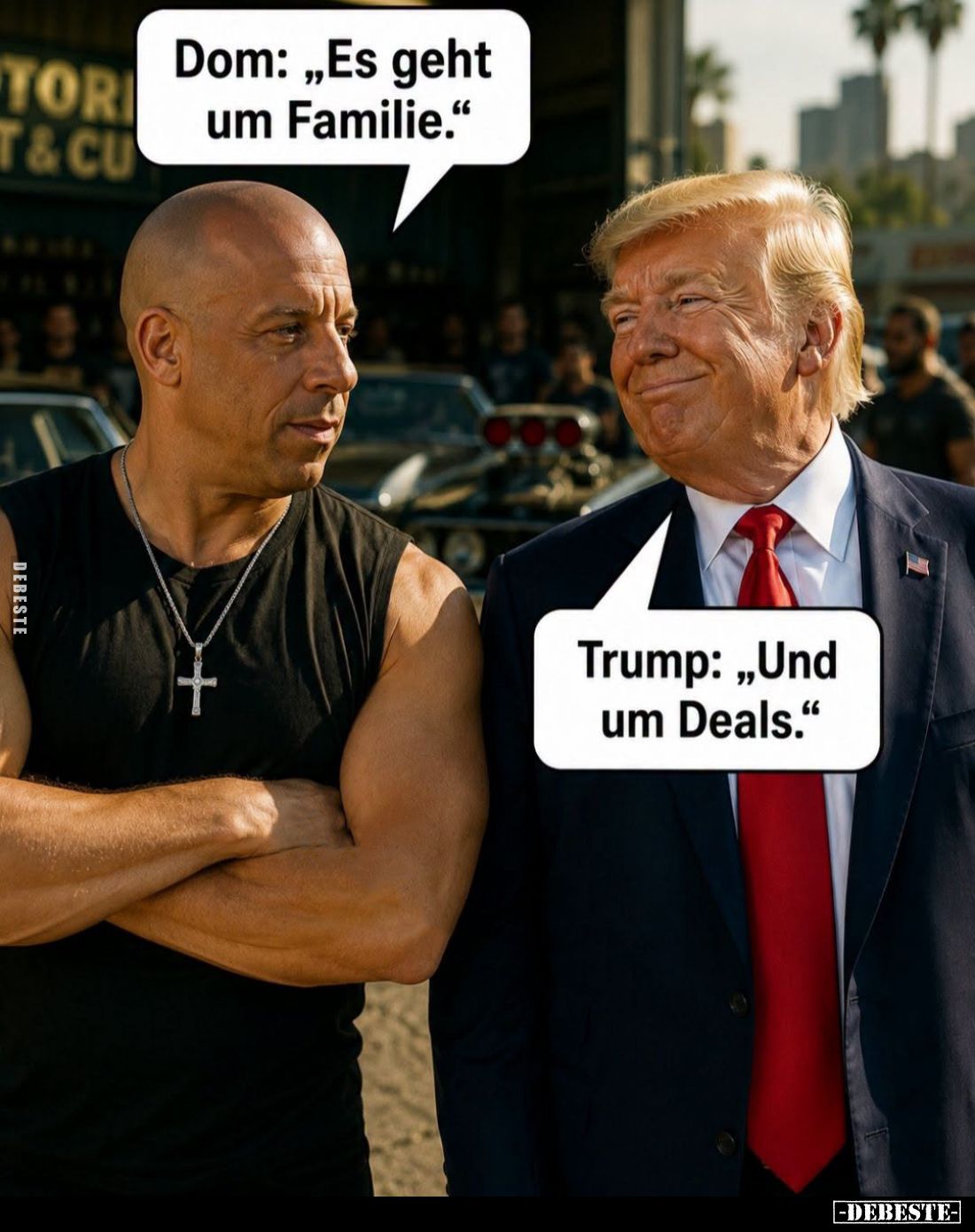 Dom: "Es geht um Familie."
-
Trump: "Und um Deals."