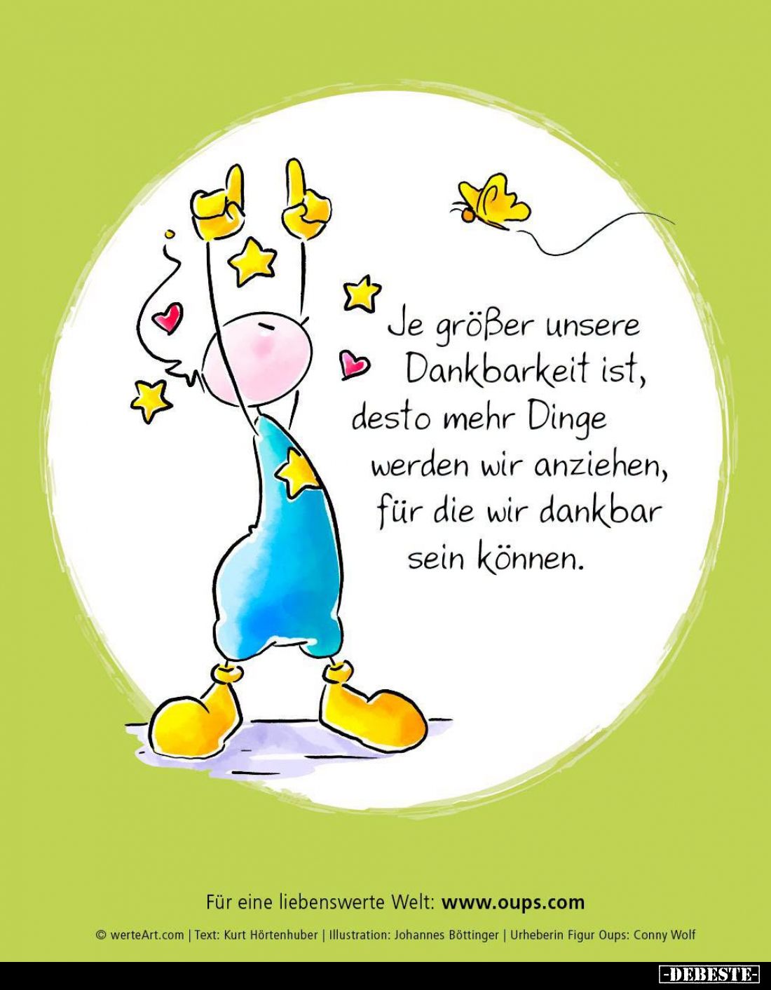 Je größer unsere Dankbarkeit ist, desto mehr Dinge werden wir anziehen, für die wir dankbar sein können.