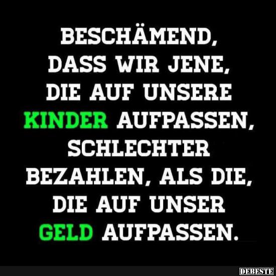 Beschämend, dass wir jene, die auf unsere Kinder aufpassen.. - Lustige Bilder | DEBESTE.de