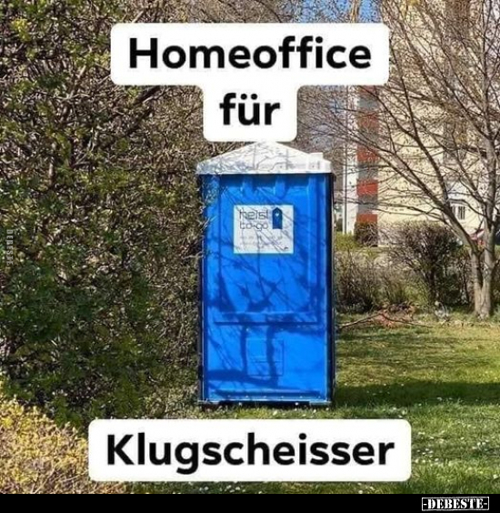 Homeoffice für Klugschei*sser.. - Lustige Bilder | DEBESTE.de