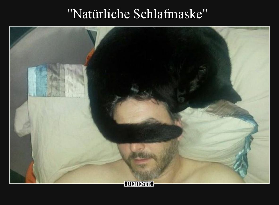 "Natürliche Schlafmaske".. - Lustige Bilder | DEBESTE.de