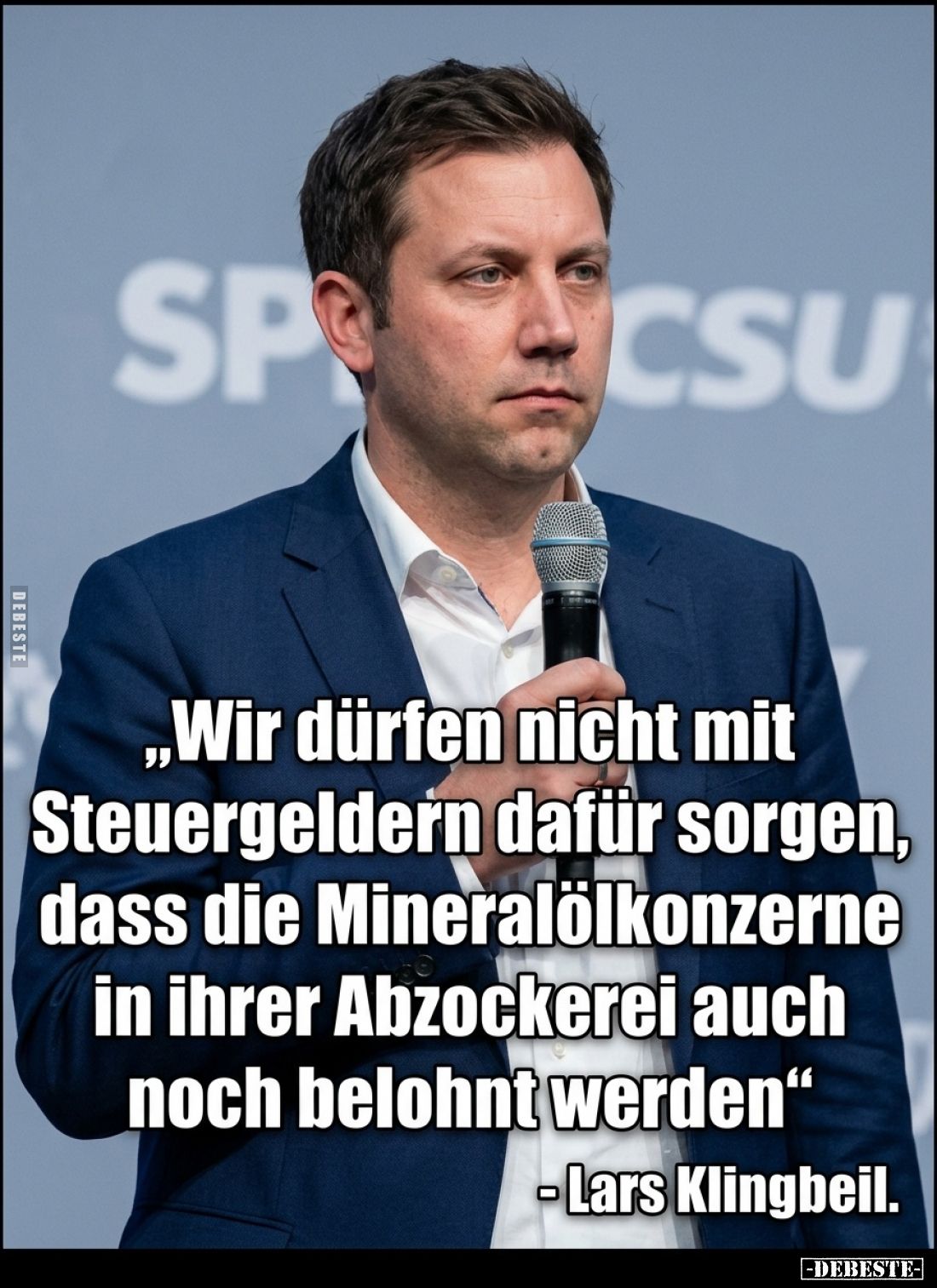 Wir dürfen nicht mit Steuergeldern dafür sorgen.... - Lustige Bilder | DEBESTE.de
