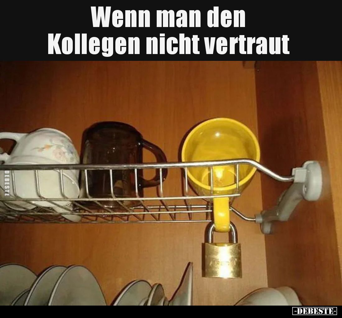 Wenn man den Kollegen nicht vertraut