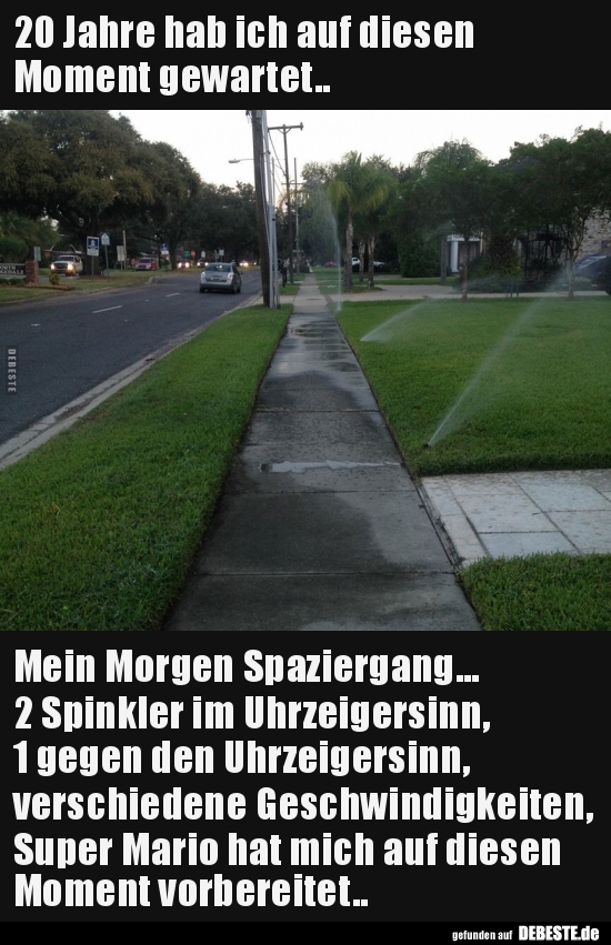 20 Jahre hab ich auf diesen Moment gewartet...